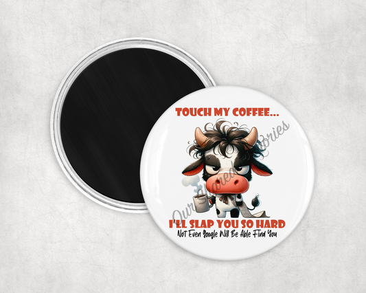 Touch My Coffee